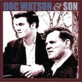 Doc Watson & Son CD - Doc Watson & Son