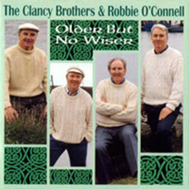 Clancy Brothers & Ro CD - Older But No Wiser