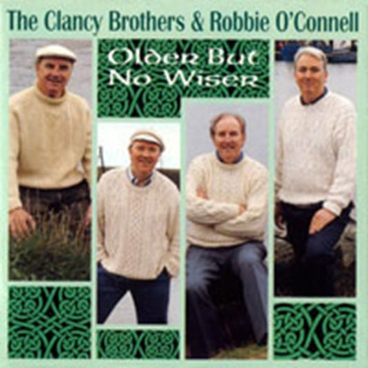 Clancy Brothers & Ro CD - Older But No Wiser
