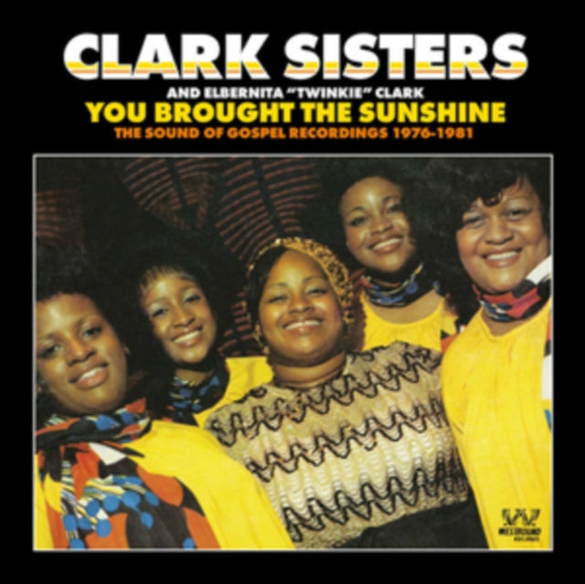 Clark Sisters CD - You Brought The Sunshine: The Sound Of Gospel Recordings 19 76-19 81