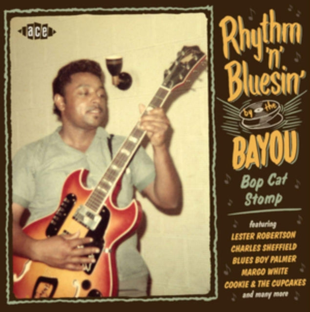 Various Artists CD - Rhythm N Bluesin By The Bayou: Bop Cat Stomp