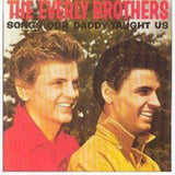 Everly Brothers CD - Songs Our Daddy...