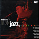Various Artists CD - Even Mo Mod Jazz
