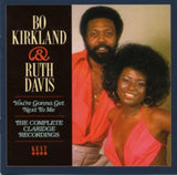 Bo Kirkland & Ruth Davis CD - Youre Gonna Get Next To Me - The Complete Claridge Recordings