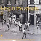 Various Artists CD - Living In The Streets 2