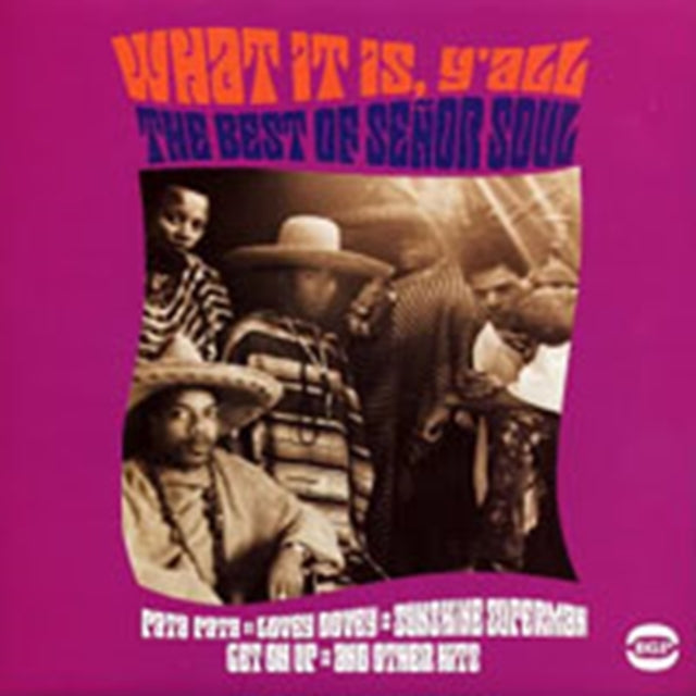 Senor Soul CD - What It Is Yall - The Best Of