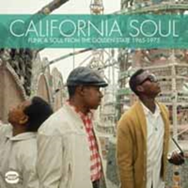 Various Artists CD - California Soul! Funk & Soul From The Golden State 1965-1975