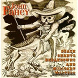 John Fahey CD - Death Chants Breakdo