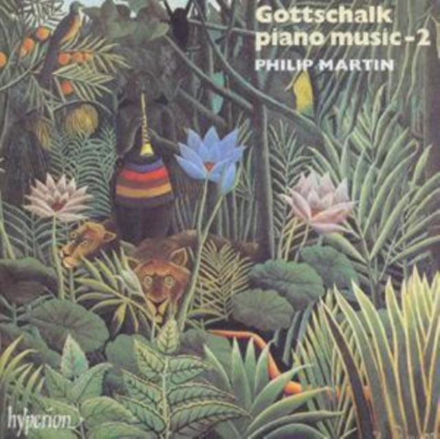 Philip Martin CD - Gottschalk Piano Music Vol 2