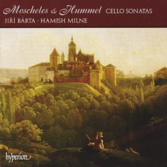 Jiri Barta & Hamish Milne CD - Moscheleshummelcello Sonatas