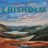 Driverbbc Scottish So CD - Chisholmpiano Concertos