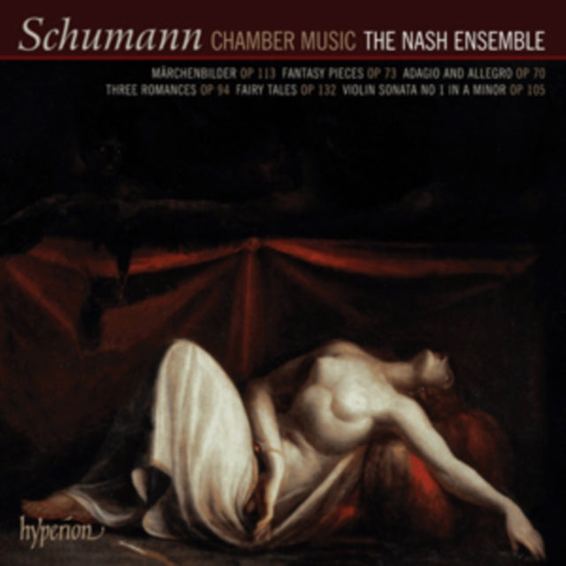 Nash Ensemble CD - Schumannchamber Music