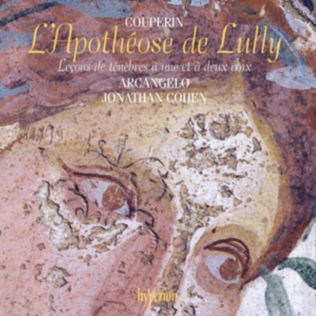 Arcangelo / Jonathan Cohen CD - Couperin / Lapotheose De Lully: Lecons De Tenebres