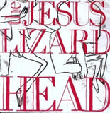 Jesus Lizard LP Vinyl Record Head (Deluxe Edition)