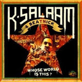 Various Artists CD - K Salaam & Beatnik - Whose World Is This