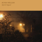 Jenks Miller CD - Spirit Signal
