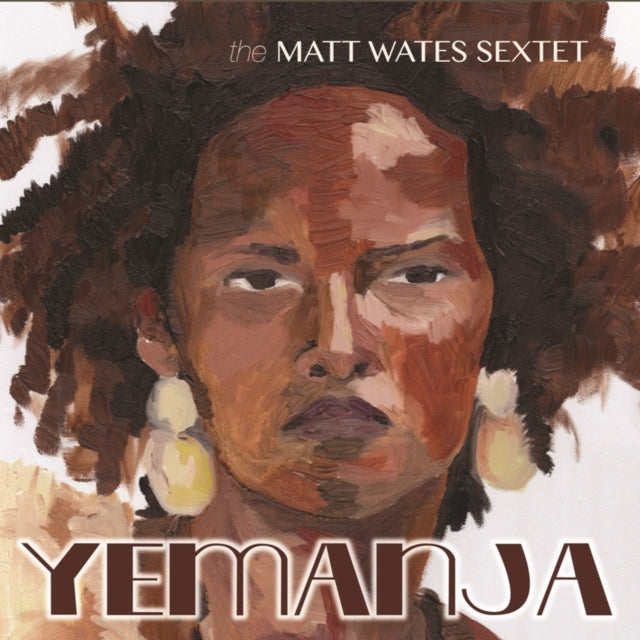 Matt Wates Sextet CD - Yemanja