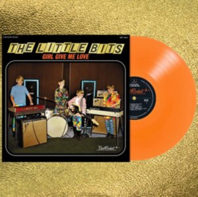 Little Bits The LP - Girl Give Me Love (Orange Viny