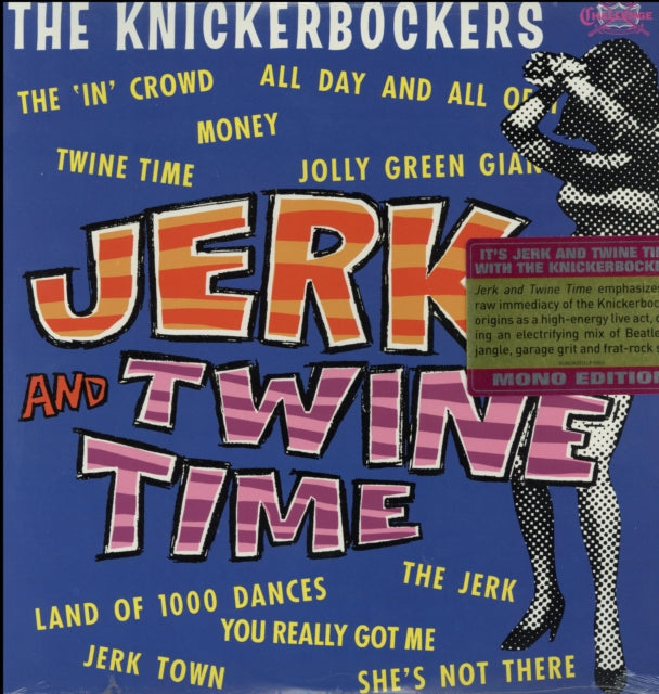 Knickerbockers The LP - Jerk And Twine Time