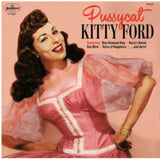 Kitty Ford LP - Pussycat (Pink Vinyl)