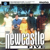 Newcastle Five 7Inch - Im Losing You / Cant You See / Yes Im Crying