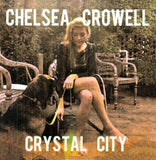 Chelsea Crowell LP - Crystal City