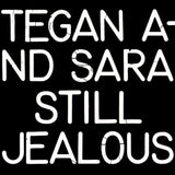 Tegan & Sara LP Vinyl Record - Still Jealous (Opaque Red Vinyl) (Rsd 20. 22)