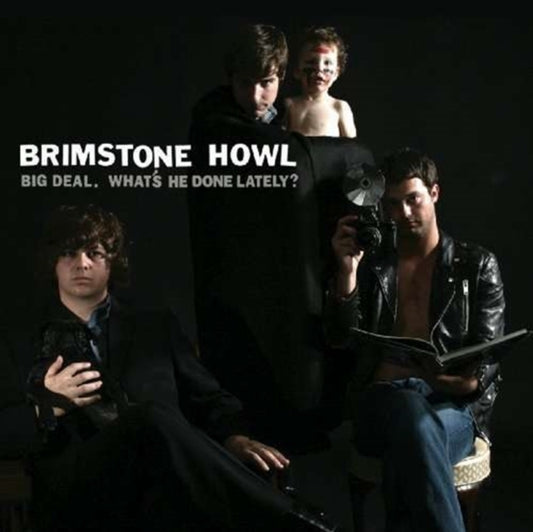 Brimstone Howl CD - Big Deal (Whats He Done Lately?)
