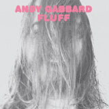 Andy Gabbard LP - Fluff