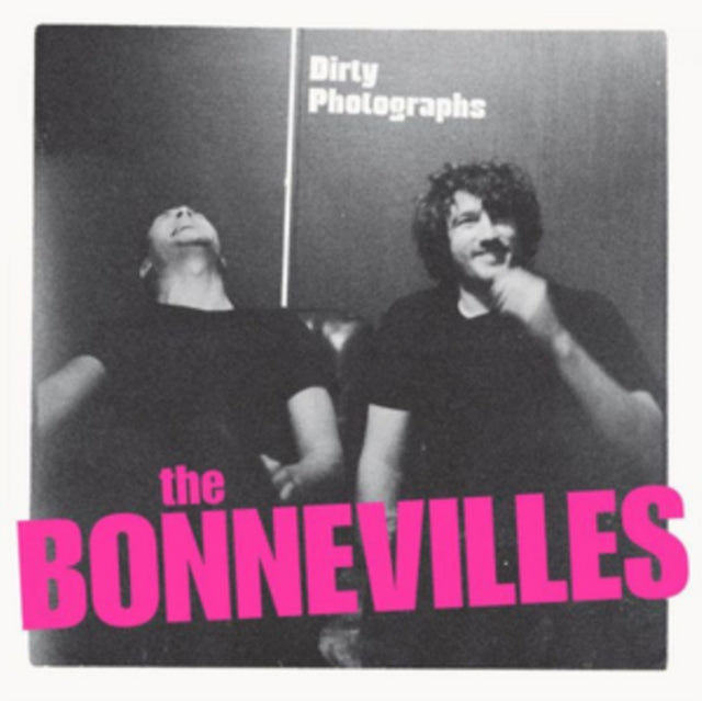 Bonnevilles CD - Dirty Photographs