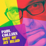 Paul Collins LP - Out Of My Head