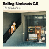 Rolling Blackouts Coastal Fever CD Single - The French Press