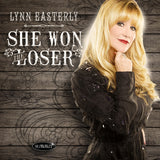 Easterly Lynn CD - She Won The Loser