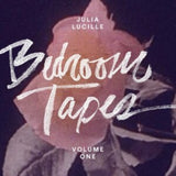 Julia Lucille Cassette - Bedroom Tapes. Vol. 1