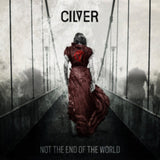 Cilver CD - Not The End Of The World
