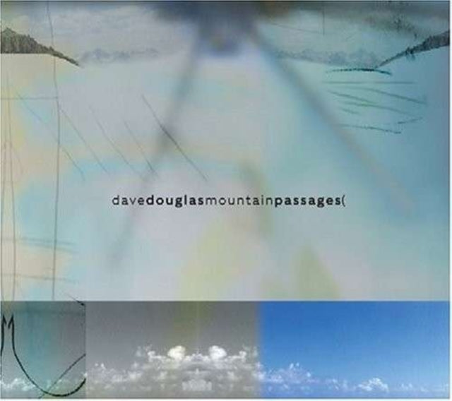 Dave & Nomad Douglas CD - Mountain Passages