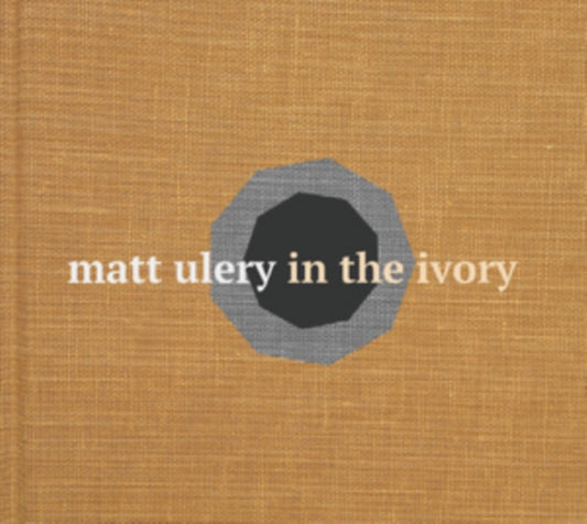 Matt Ulery CD - In The Ivory