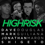 Dave Douglas & High Risk CD - High Risk