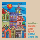 Manuel Valera New Cuban Express Big Band CD - Jose Marti En Nueva York