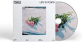 Foals CD - Life Is Yours