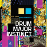 Jeff Arnal / Curt Cloninger CD - Drum Major Instinct