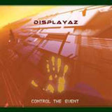 Displayaz CD - Control The Event