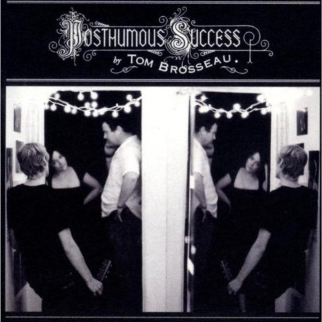 Tom Brosseau CD - Posthumous Success
