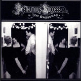 Tom Brosseau CD - Posthumous Success