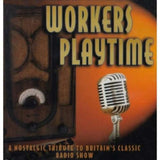 Various Artists CD - Workers Playtime