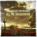 Mark Knopfler & Emmylou Harris CD - All The Roadrunning