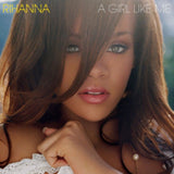 Rihanna LP - A Girl Like Me