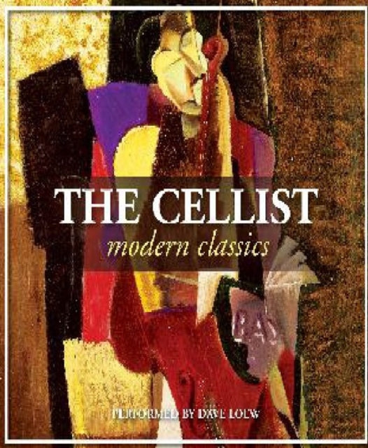 Dave Loew CD - Cellist: Modern Classics