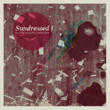 Sundressed CD - A Little Less Put Together
