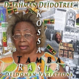 D. Jahman Deidotree CD - Kossa Tamba Rasta